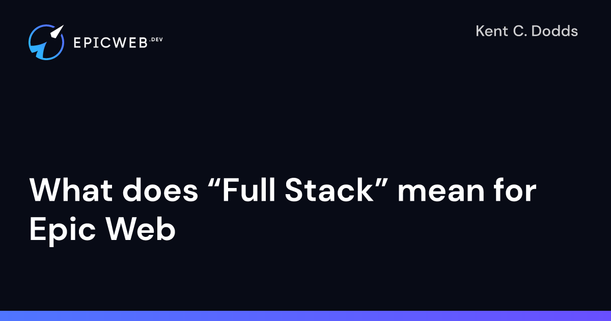 What Does Full Stack Mean