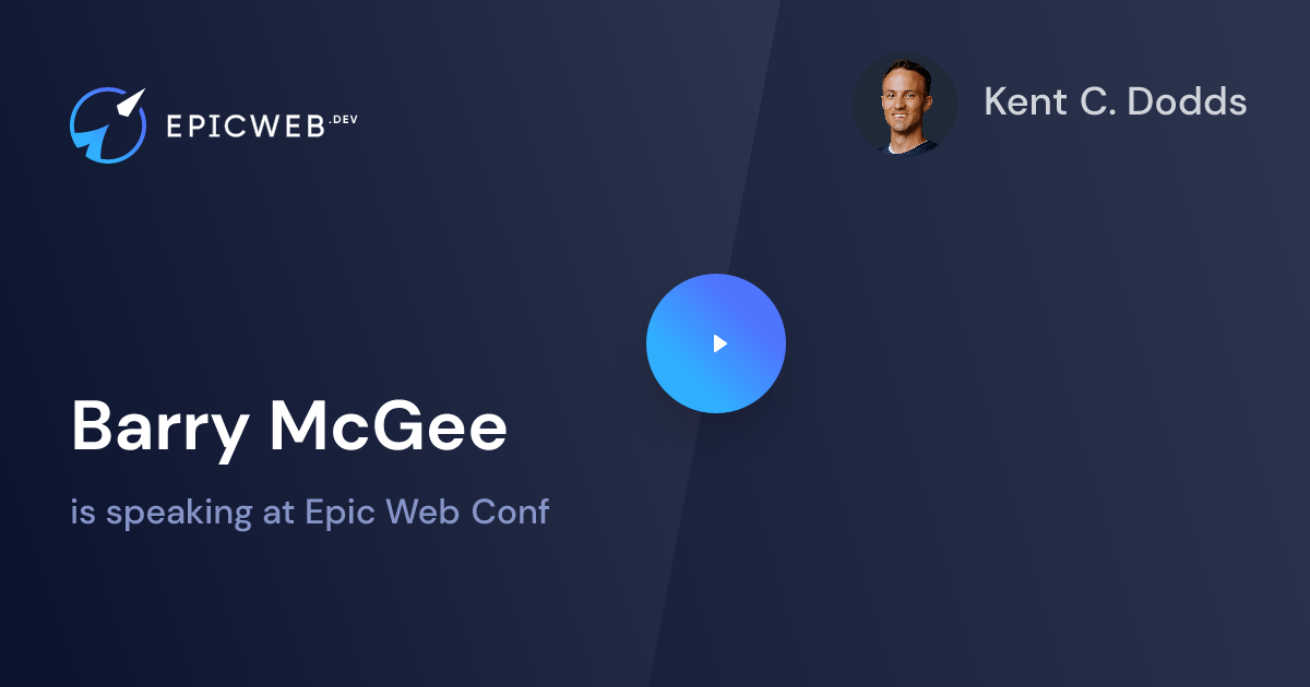 Barry McGee is speaking at Epic Web Conf 2024 | Epic Web Dev